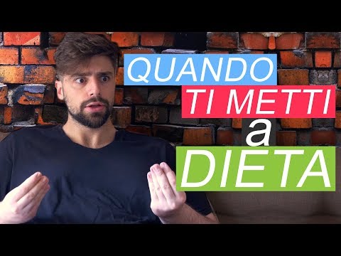QUANDO TI METTI A DIETA