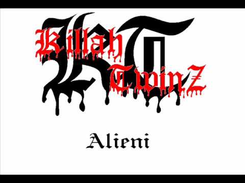 Killah Twinz - Alieni