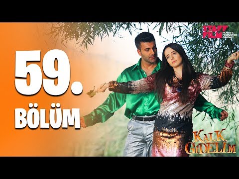 Kalk Gidelim 59. Bölüm