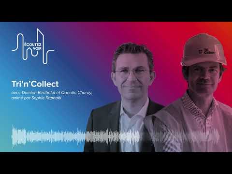Podcast "Ecoutez Voir" SGDBF/Tri'n'Collect