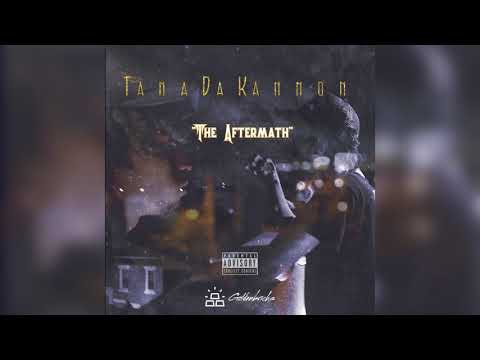 TanaDaKannon “The Aftermath”