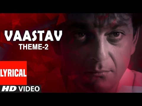 Vaastav Theme - 2 Lyrical Video Song Ravindra Sathe | Vaastav - The Reality | Sanjay Dutt, Namrta