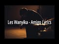 Les Wanyika Amigo Lyric Vieo