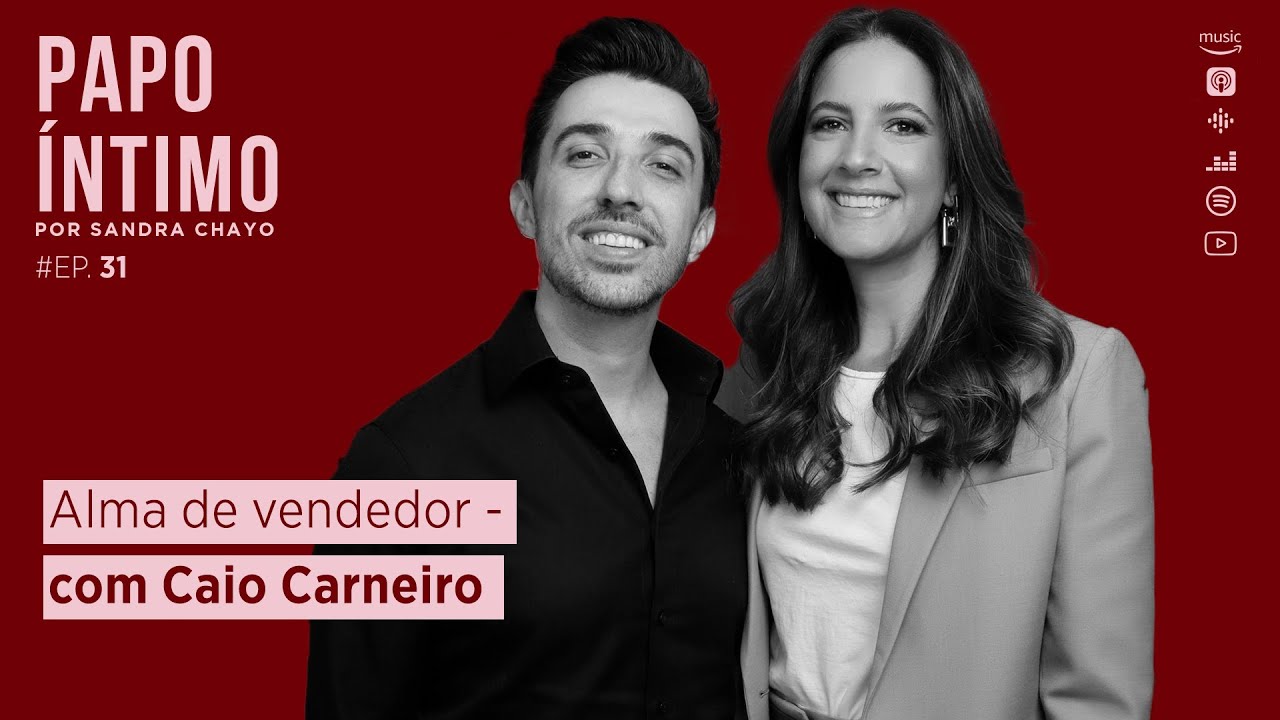 31. Alma de vendedor - Com Caio Carneiro