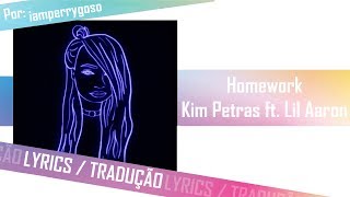 Homework - Kim Petras ft. Lil Aaron (Tradução)