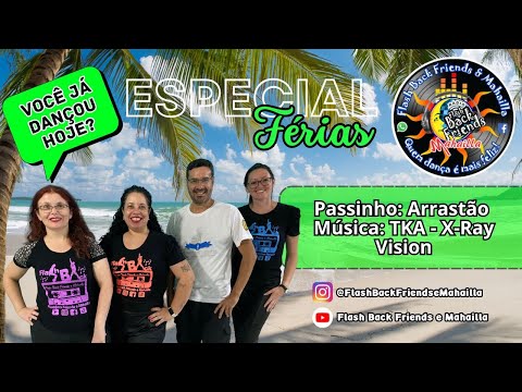 VOCÊ JÁ DANÇOU HOJE? – Passinho de Flashback Arrastão - Música TKA - X-Ray Vision