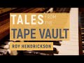 Tales from the Tape Vault with Roy Hendrickson: Garry Rindfuss