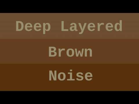 Deep Layered Brown Noise ( 1 Hour )