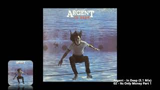 Argent - 02 - Its Only Money Part 1 (5.1 Mix)