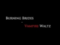 Burning Brides - Vampire Waltz