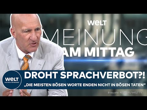 MEINUNGSFREIHEIT: „Wer Worte verbietet, der verbietet die Gedanken, die hinter diesen Worten sind“