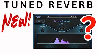 Video thumbnail for NEW Tuned Reverb VOCAL VERB by Tuned Plugins VST AU AAX by Greg Kocis