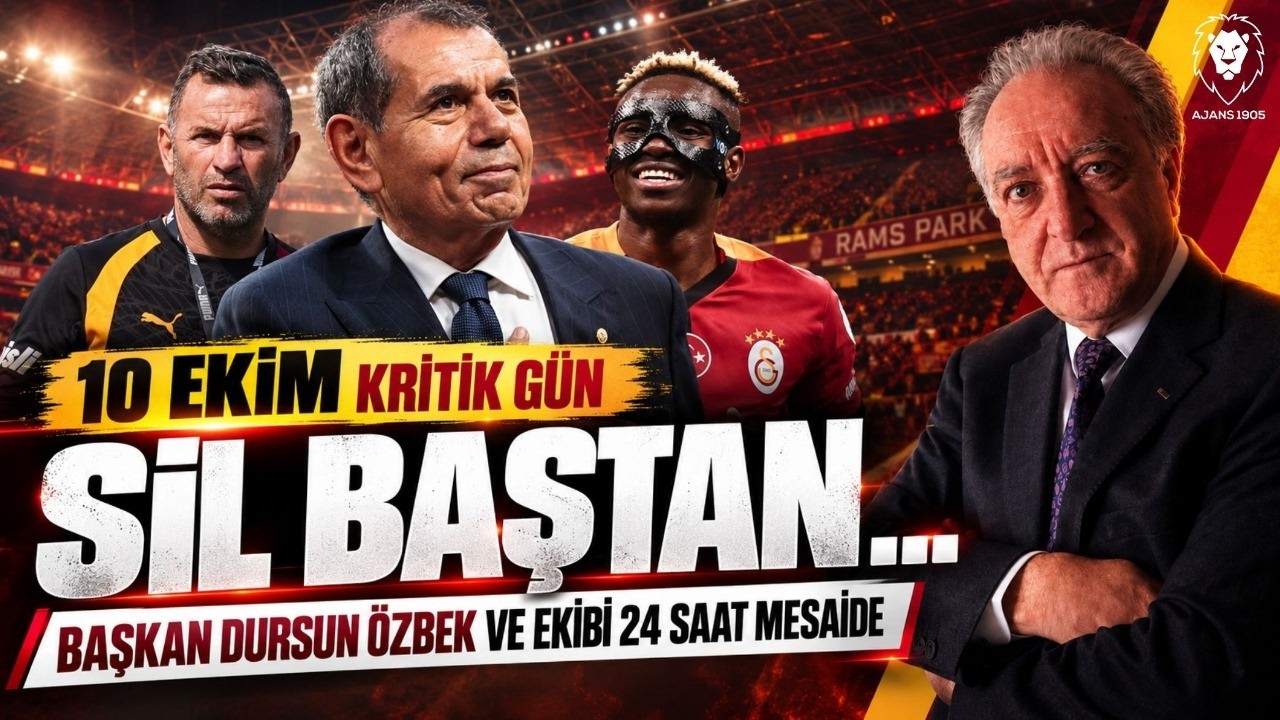 Galatasaray SİL BAŞTAN | 10 Ekim Kritik | Dursun Özbek Mesai'de! | Singo, Barış Alper, Okan Buruk