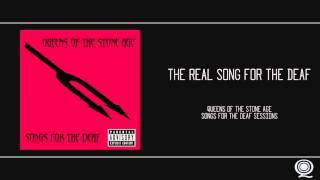 QOTSA - The Real Song for the Deaf