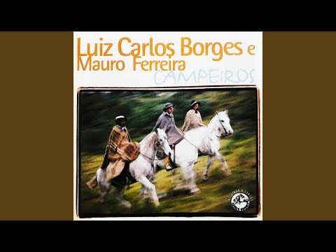 Milongão de Laçar Touro - Luiz Carlos Borges