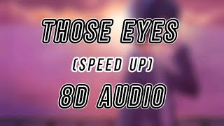Download lagu Those eyes (speed up) 8D audio | New West | mp3