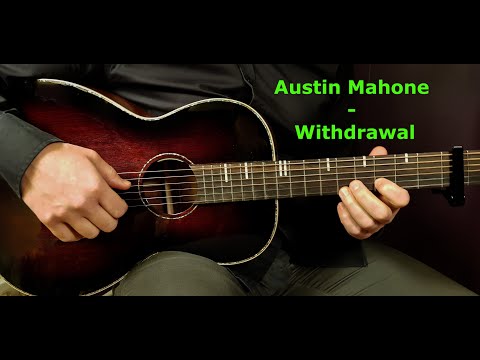 Withdrawal - Austin Mahone
