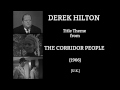 Derek Hilton: Title Theme from The Corridor People (1966)