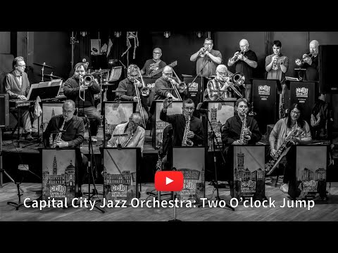 Capital City Jazz Orchestra: Two O'Clock Jump