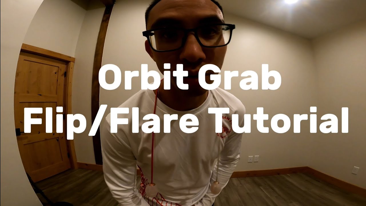 Orbit Grab Flip/Orbit Grab Flare - Orbiting Tutorial