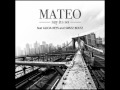 Say It's So - Mateo ft. Alicia Keys (Official ...