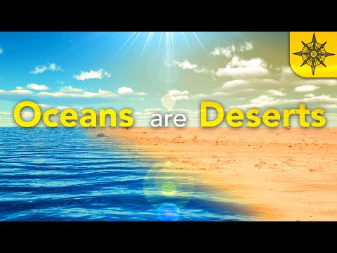 Oceans are Deserts
