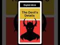 Idiom - The Devil's In The Details
