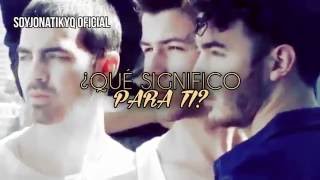 Jonas Brothers - What Do I Mean To You (Traducida al español)