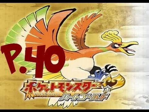 Pokemon HeartGold Walkthrough Part 40