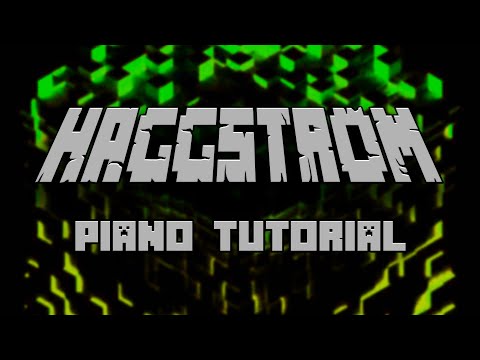 C418 - Haggstrom (from Minecraft) - Piano Tutorial