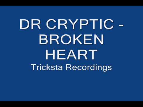 DR CRYPTIC - BROKEN HEART (DUBSTEP/GRIME)