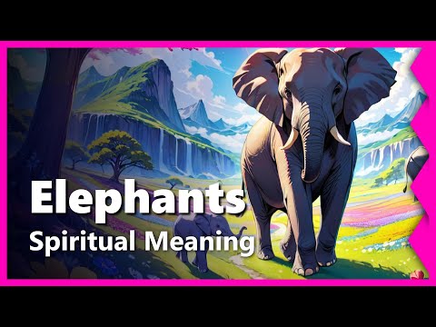 Spiritual Meaning of Elephants (Dreams, Encounters & Historical Symbolism)