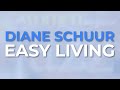 Diane Schuur - Easy Living from Concord's Women In Jazz: The New Century