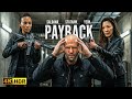 PAYBACK 2025 Michelle Yeoh Jason Statham Zoe Saldana ACTION MOVIE 4K QUALITY
