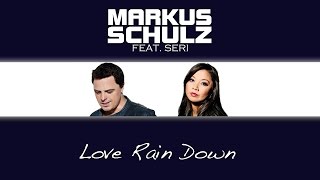 Markus Schulz feat. Seri - Love Rain Down (Myon &amp; Shane 54 Summer Of Love Mix)