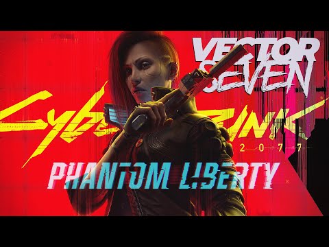 Phantom Liberty - Cyberpunk Music Mix by Vector Seven