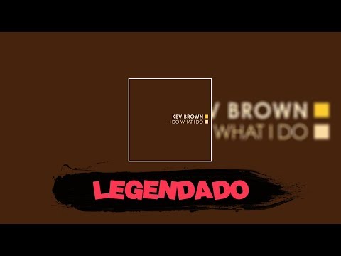 Kev Brown - Life's a Gamble || Legendado