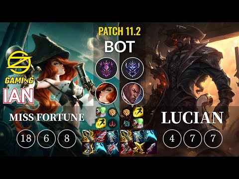 OZ Ian Miss Fortune vs Lucian Bot - KR Patch 11.2