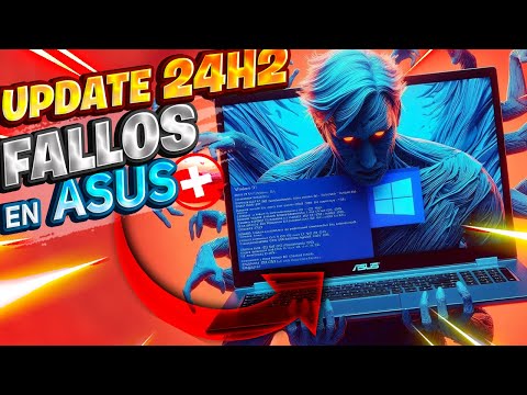 UPDATE 24H2 en Windows 11 con FALLAS en ASUS / No ACTUALIZAR en PC ASUS!