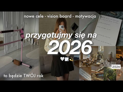 GLOW UP NA 2026 ❤️ jak przygotować się na nowy rok?