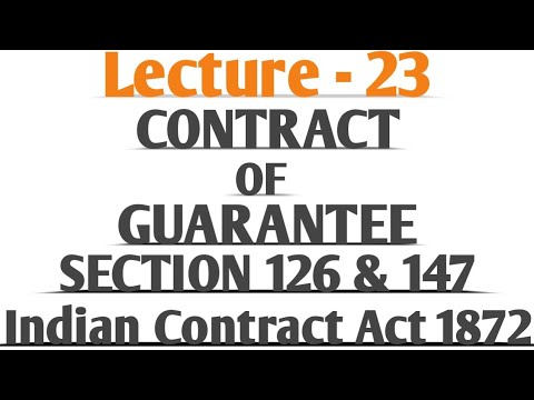 Guarantee under Indian Contract Act 1872 Section 126 to 147