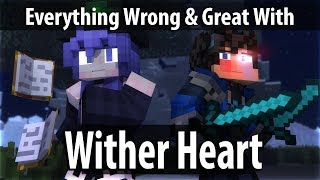 Everything Wrong With &amp; Great About Wither Heart In 13 Minutes Or Less