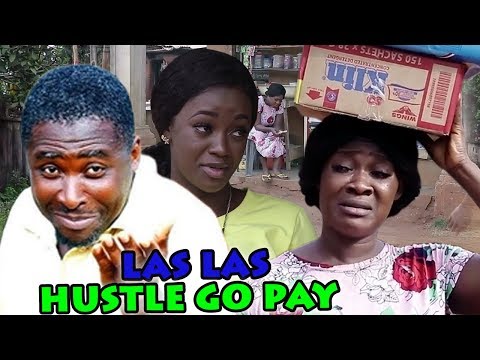 LAS LAS HUSTLE GO PAY Season 3&4 Mercy Johnson - 2019 Latest Nigerian Nollywood Movie -Hustle Go Pay