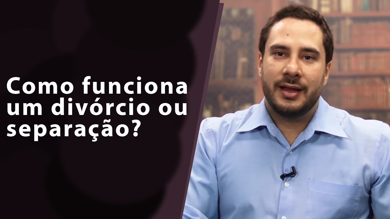 Como funciona um divórcio ou separação?