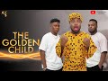 AFRICAN HOME: THE GOLDEN CHILD