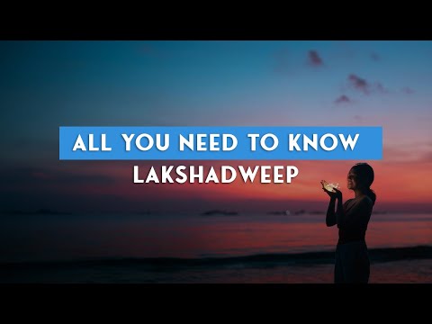 The Perfect Lakshadweep Travel Guide | Tour Packages, Permits, Itinerary, Places to Visit | Tripoto