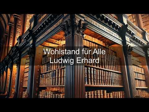 Thumbnail for Ludwig Erhard – Wohlstand für Alle | Books in Bytes Podcast by Ludwig Erhard