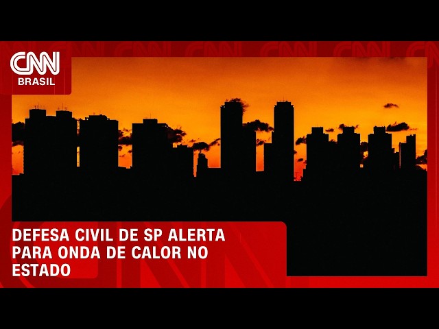 Clima extremo: Defesa Civil de SP alerta para onda de calor no estado | CNN 360º