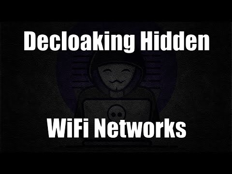 Sec Tips #5: WiFi Hacking - Decloaking Hidden Wifi Networks