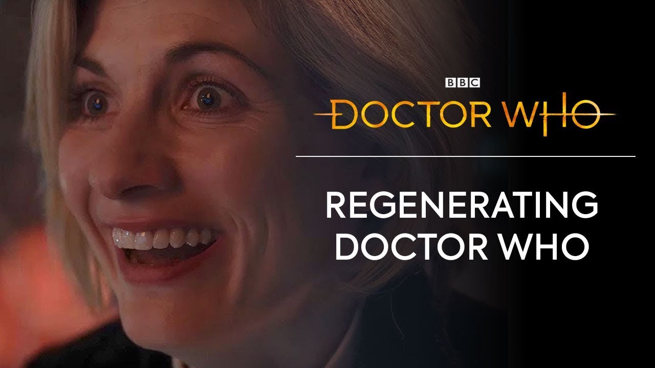 Regenerating Doctor Who | Doctor Who: Series 11